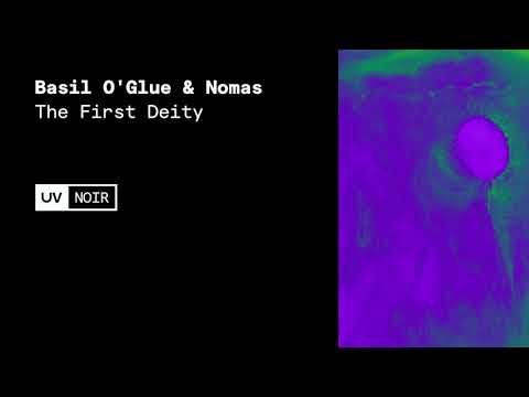 Basil O'Glue & Nomas - The First Deity