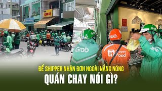 Tranh cãi chuyện quán chay ở TP.HCM để shipper xếp hàng đợi ngoài nắng nóng: Chủ quán lên tiếng