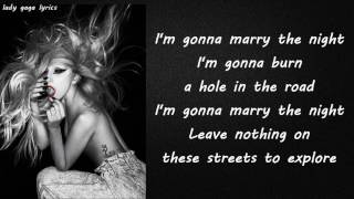 Lady Gaga - Marry The Night Lyrics