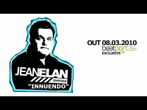Jean Elan - Innuendo (Original Mix) OFFICIAL