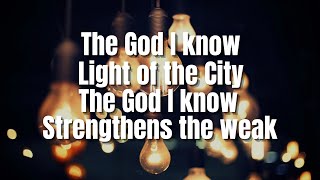 The God I Know | City Harvest Church