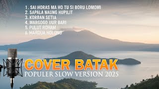 Download lagu SELEKSI COVER LAGU BATAK TERPOPULER SLOW VERSION 2025 mp3