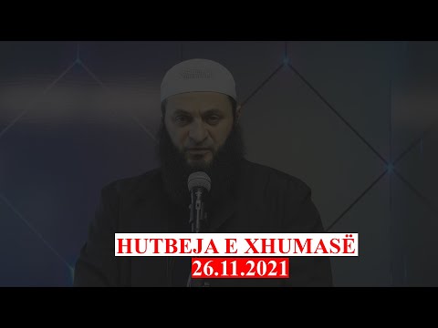 (HUTBE) Realiteti i dynjasë - Hoxhë Sadullah Bajrami