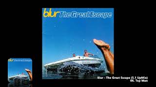 Blur - 06. Top Man (5.1 UpMix)