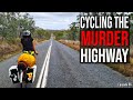 Cycling The Horror Stretch Bike Touring Australia Ep 86