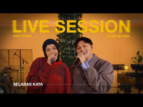 Rizky Febian, Salma Salsabil - Selaras Kata | Live Session
