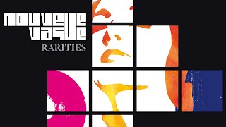 Nouvelle Vague - Rarities (Full Album)
