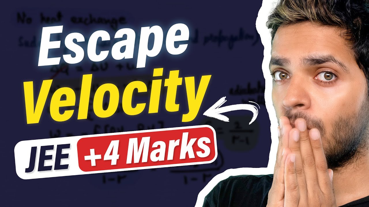 Escape Velocity with PYQs jee neet Vikrant Kirar