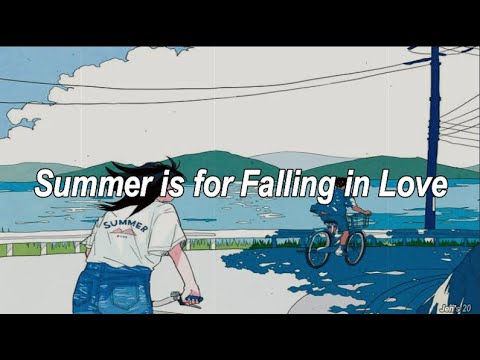 Sarah Kang - Summer is for Falling in Love [Lyrics]