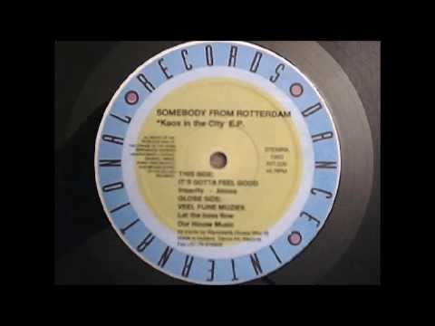 Somebody From Rotterdam (Waxweazle) - It's Gotta Feel Good (INT026) Dance International