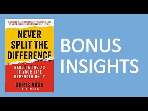 Never Split the Difference by Chris Voss | BONUS INSIGHTS