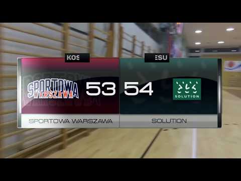 Sportowa Warszawa vs Solution - XIV kolejka - I Liga Warszawa - Koszykarska Liga Biznesu