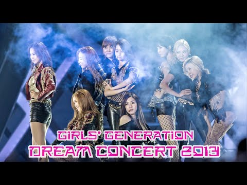 Girls' Generation - Dream Concert 2013 (Full Performance)