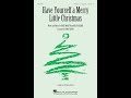 Have Yourself a Merry Little Christmas (SATB Choir) - Arranged by Kirby Shaw
