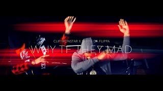 Clip Monstar - "Why TF They Mad" Ft. Skippa Da Flippa