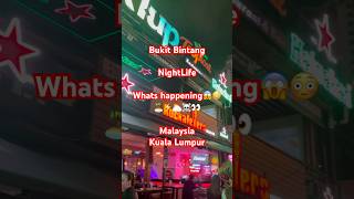 Download lagu What i saw at night 😱😳in Bukit Bintang Nightlife || Kuala Lumpur || Malaysia #clubbingthailand mp3