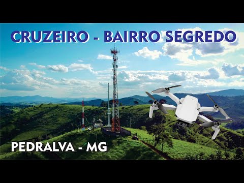 Cruzeiro - Bairro Segredo - Pedralva - MG