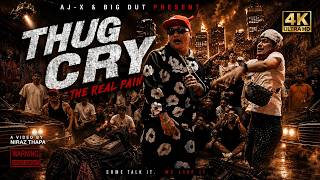 Download lagu AJX & BIG DUT - THUG CRY ( VIDEO) mp3