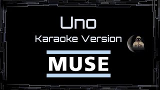 Muse • Uno (CC Karaoke / Instrumental)