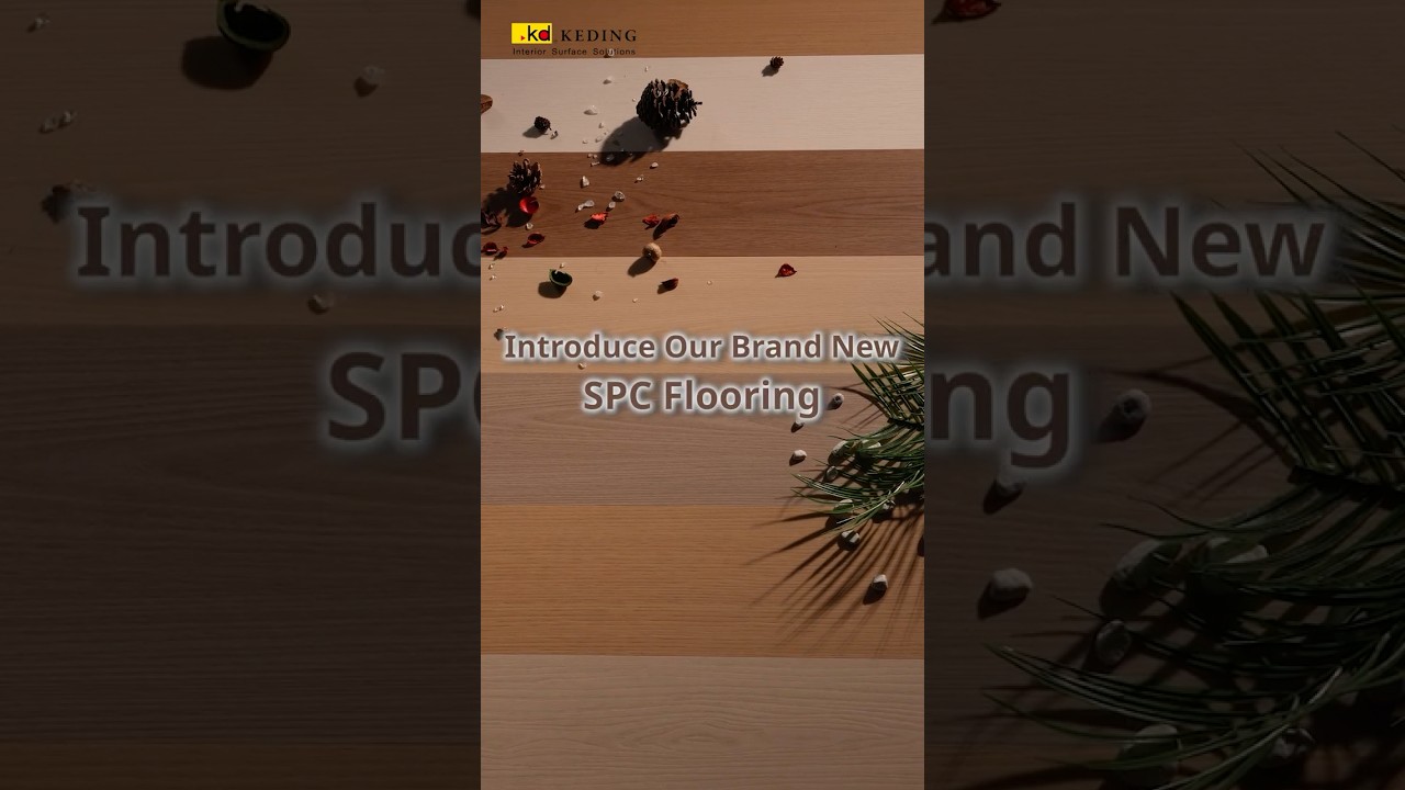 Introduce Our Brand New SPC Flooring ⛱️🤩| KEDING