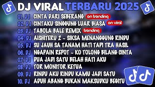Download lagu DJ TIKTOK TERBARU 2025🎵DJ CINTA DARI SEBERANG🎵DJ CINTAKU SUNGGUH LUAR BIASA🎵FULL ALBUM mp3