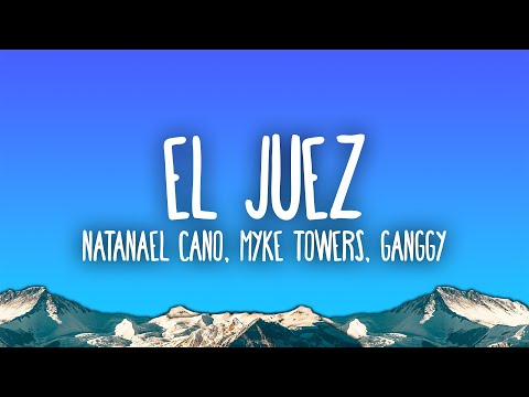 Natanael Cano, Myke Towers, Ganggy - El Juez