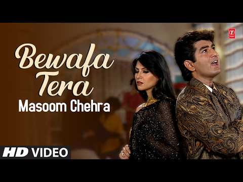 Bewafa Tera Masoom Chehra — watch video