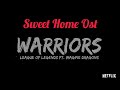 Sweet home || Sweet home ost || Warriors imagine dragons || kdrama edit || sweet home Netflix