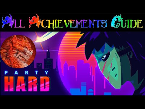 Party Hard All Achievements/Trophies Guide