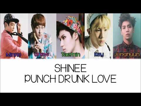 SHINEE - Punch Drunk Love [Han/Rom/Eng] Color & Picture Coded HD