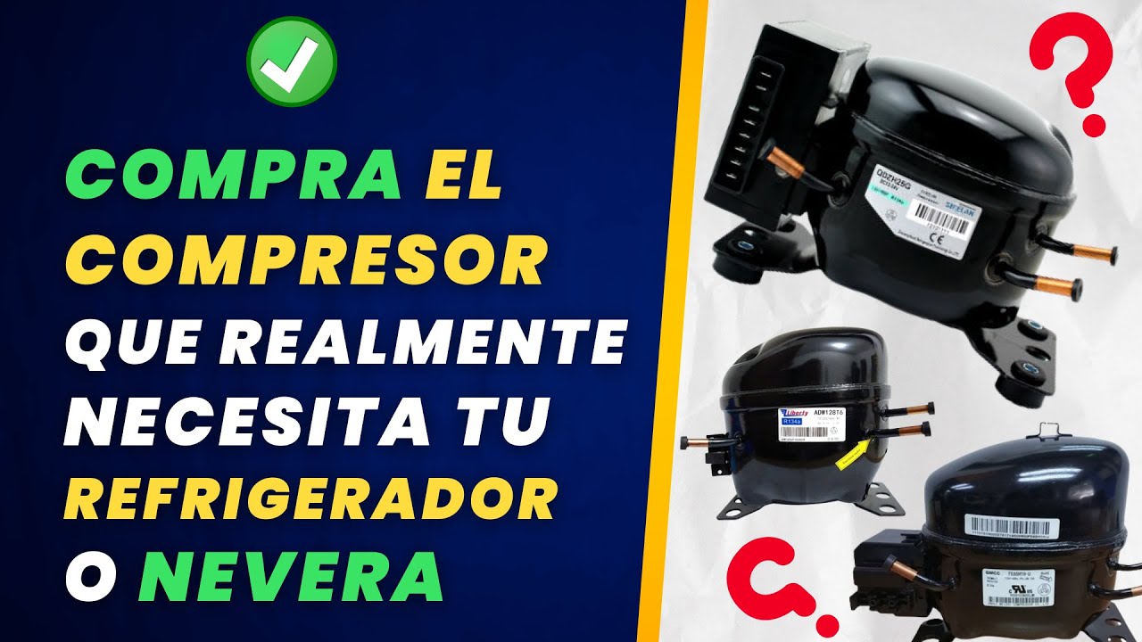🟠 COMPRESOR de REFRIGERADOR o Nevera (✅ Lo que necesitas saber para COMPRAR uno NUEVO y CAMBIARLO)