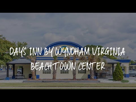 Days Inn by Wyndham Virginia Beach Town Center Review - Virginia Beach , United States of America