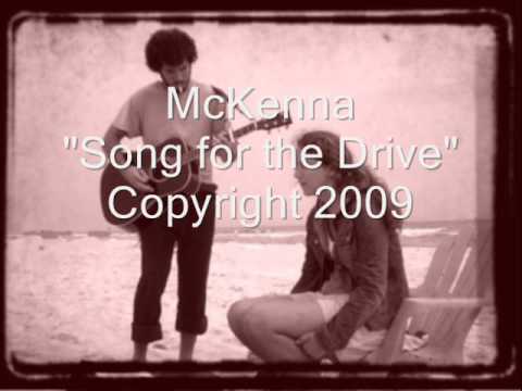 McKenna - Song for the Drive