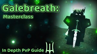 Galebreath: Masterclass, An In Depth PvP Guide | Deepwoken