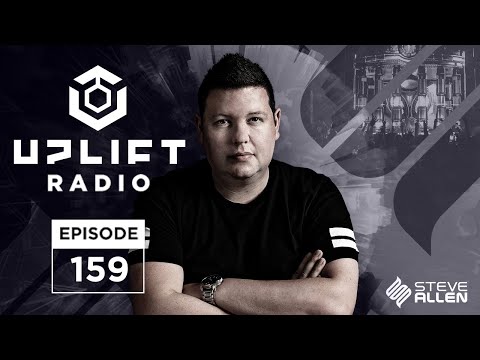 Steve Allen Pres Uplift 159 -  [Trance Playlist]