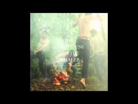 The Lighthouse And The Whaler - This Is An Adventure (Full Album)