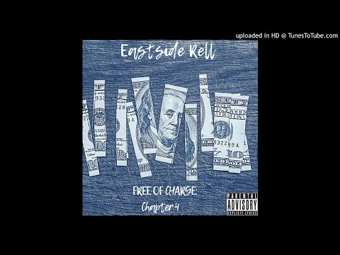 Eastside Rell - Silly Of Em (Free Of Charge 4)