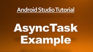 Android Studio Tutorial - 65 - AsyncTask Example