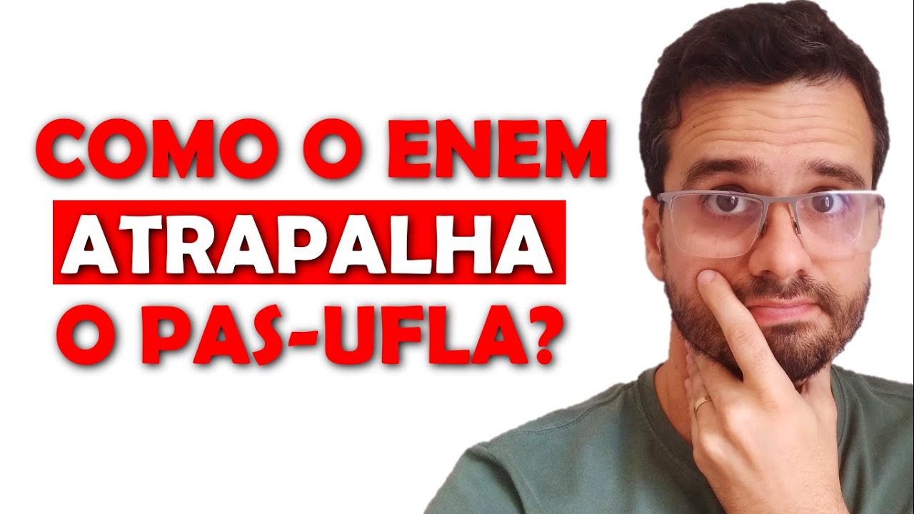 Estudar para o ENEM pode atrapalhar seu desempenho no PAS UFLA (Expliquei como estudar Física)