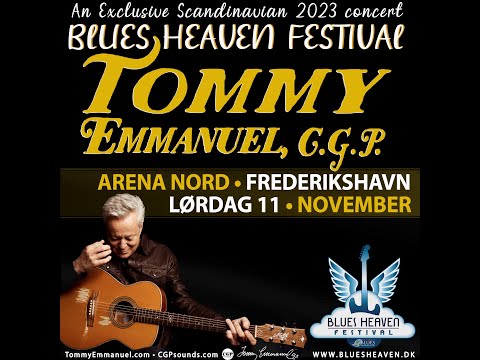 Thumbnail for Experience Tommy Emmanuel Live at Blues Heaven 2023 in Frederikshavn (1 : 1 format) by Dexter Allen