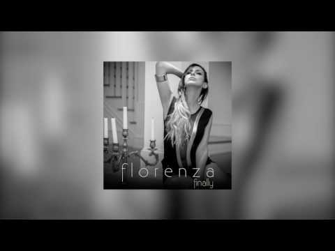 Florenza - Finally (Audio)