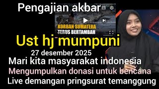 Download lagu UST HJ MUMPUNI _27 DES 2025.DONASI UNTUK BENCANA ACEH SUMATERA//LIVE DEMANGAN PRINGSURAT TEMANGGUNG mp3