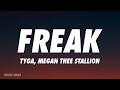 Tyga Megan Thee Stallion FREAK Lyrics