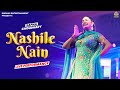 Nashile Nain Sapna Choudhary Dance Performance Haryanvi Song 2022
