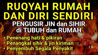 Download lagu AYAT RUQYAH - RUQYAH RUMAH DAN DIRI SENDIRI PENGUSIR JIN DAN SETAN | Ala Aqel mp3