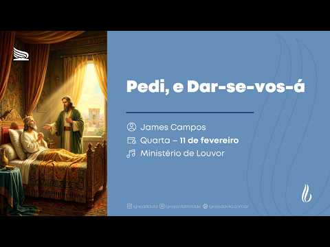 Pedi e dar-se-vós-a | Ministério de Louvor 🎶