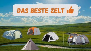 Das beste Zelt. Kaufberatung