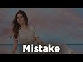 Mimi Webb - Mistake (1 hour straight)