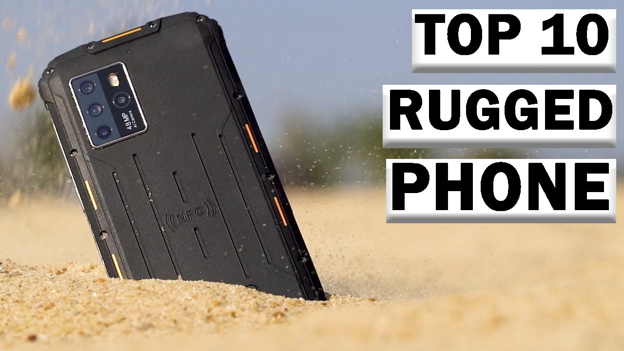 Top 10 Rugged Phones 2021| Best Rugged Android Phone Unlock