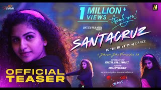 Santacruz - Official Teaser| Johnson John Fernandez | Noorin Shereef | Aniish Rrehhman